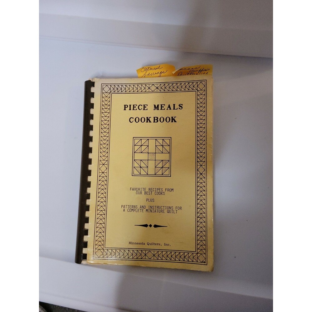 Vtg Piece Meals Cookbook & Quilting Patterns, Minnesota Quilters Inc 1982 MN Sew